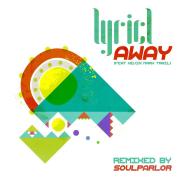 Lyric L - Away Feat. Kevin Mark Trail